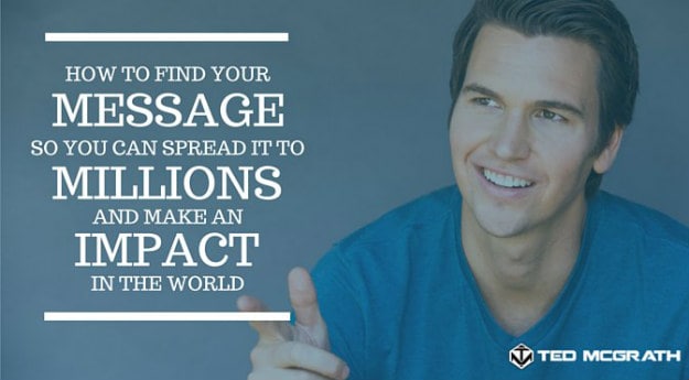 How Do You Get Famous? Find Your Message|How to Become A Celebrity in The World Today